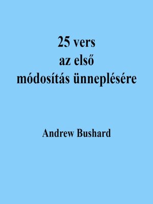 cover image of 25 vers az első módosítás ünneplésére